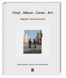 Vinyl • Album • Cover • Art: Hipgnosis – Das Gesamtwerk