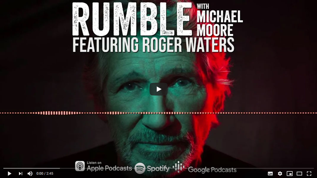 Roger Waters and Michael Moore