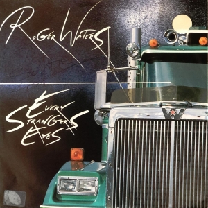 Roger Waters - Every Strangers Eyes (Single)