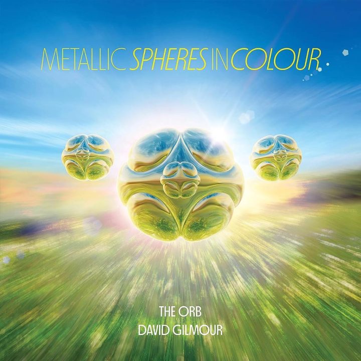 David Gilmour & Orb – Metallic Spheres in Colour