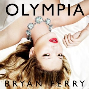 Byran Ferry - Olympia