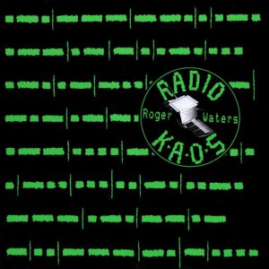 Roger Waters - Radio Kaos (1987)